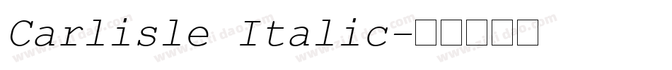 Carlisle Italic字体转换